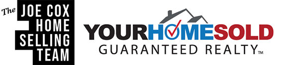 Your Home Sold Guaranteed Realty – Joe Cox